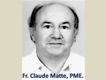 Fr. Claude Matte, PME