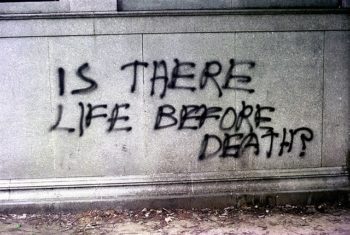 is there life before death graffiti